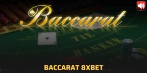 baccarat 8XBET