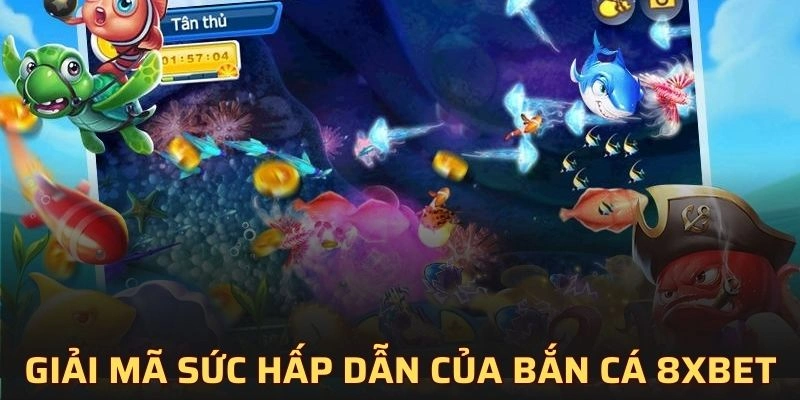 Đánh giá tổng quan về bắn cá tại 8XBET