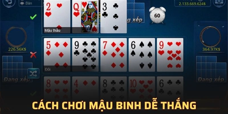 Cách đánh binh chi tiết dễ thắng