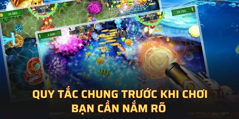 Quy tắc cụ thể khi tham gia chơi cần biết